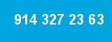 914 327 23 63 914 327 23 63